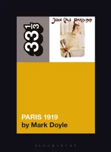 John Cale's Paris 1919 - Mark  Doyle