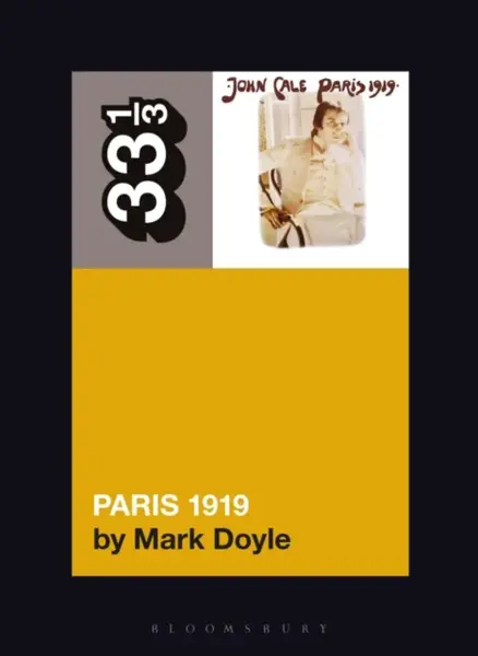 John Cale's Paris 1919 - Mark  Doyle