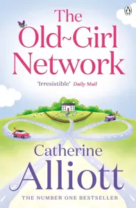 The Old-Girl Network - Catherine Alliott