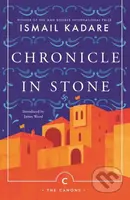 Chronicle In Stone - Ismail Kadare, David Bellos - kniha z kategorie Společenská beletrie