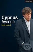 Cyprus Avenue - David Ireland - kniha z kategorie Drama a divadelní hry