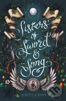 Sisters of Sword and Song - Rebecca Ross
