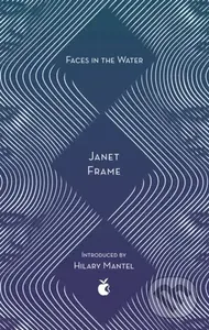 Faces In The Water - Janet Frame - kniha z kategorie Společenská beletrie
