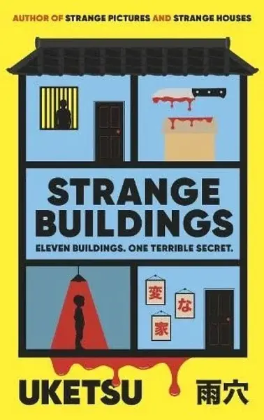 Strange Buildings - Uketsu