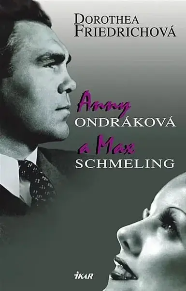Anny Ondráková a Max Schmeling (poškozená) - Dorothea Friedrich