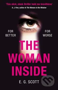 The Woman Inside (The impossible to put down crime thriller with an ending you won't see coming) - kniha z kategorie Detektivky, thrillery a horory