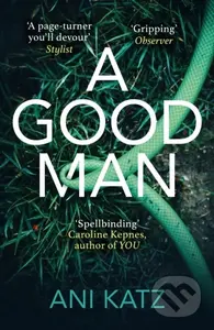 A Good Man - Ani Katz - kniha z kategorie Společenská beletrie