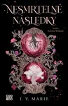 Nesmrtelné následky - I. V. Marie