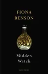 Midden Witch - Fiona Benson