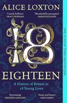Eighteen - Alice Loxton