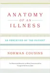 Anatomy of an Illness - Cousins Norman