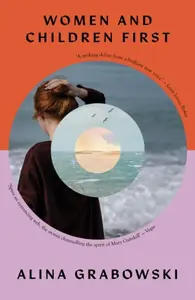 Women and Children First - Alina  Grabowski