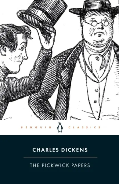 The Pickwick Papers - Charles Dickens