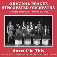 Original Prague Syncopated Orchestra – Sweet Like This