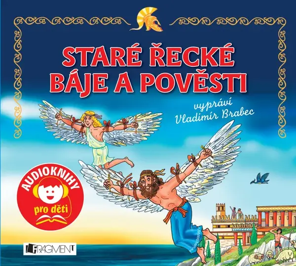Staré řecké báje a pověsti - Jana Eislerová - audiokniha