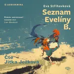 Seznam Evelíny B. - Eva Střihavková - audiokniha