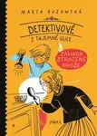 Detektivové z Tajemné ulice: Záhada ztracené brože - Guzowská Marta