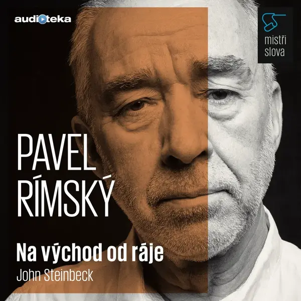 Na východ od ráje - Mistři slova - John Steinbeck - audiokniha