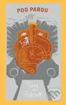 Pod parou - limitovaná edice - Terry Pratchett - kniha z kategorie Sci-fi a fantasy