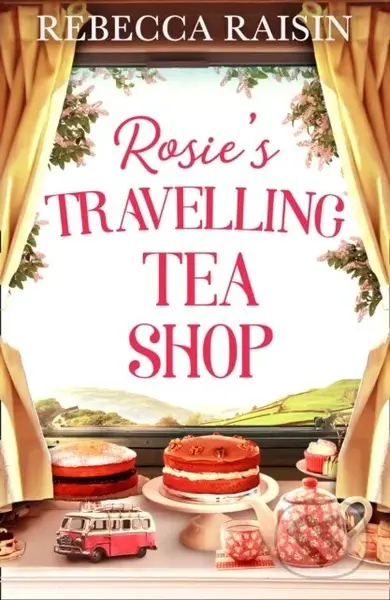Rosie's Travelling Tea Shop - Rebecca Raisin - kniha z kategorie Romantika