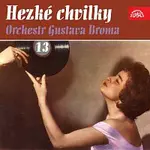 Orchestr Gustava Broma – Hezké chvilky Orchestr Gustava Broma 13