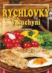Rychlovky v kuchyni - Alena Doležalová