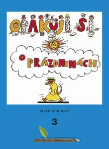 Opakuji si o prázdninách 3 - Jana Šilarová