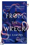 From The Wreck - Jane Rawson - kniha z kategorie Společenská beletrie