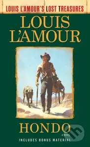Hondo (A Novel) - Louis L'amour - kniha z kategorie Společenská beletrie