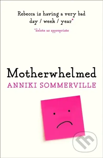 Motherwhelmed - Anniki Sommerville - kniha z kategorie Společenská beletrie