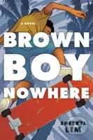 Brown Boy Nowhere (A Novel) - Sheeryl Lim - kniha z kategorie Pro děti