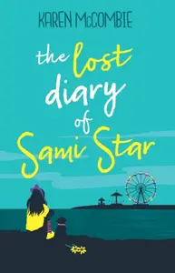 The Lost Diary of Sami Star - Karen McCombieová