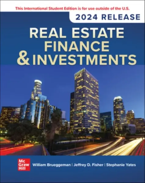 Real Estate Finance & Investments: 2024 Release ISE - Jeffrey Fisher, William Brueggeman