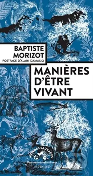 Manieres d'etre vivant - Baptiste Morizot - kniha z kategorie Filozofie