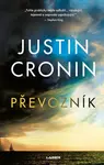 Převozník (poškozená) - Justin Cronin