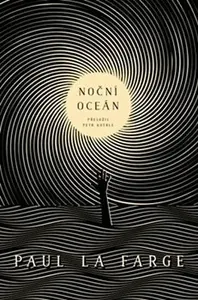 Noční oceán (Defekt) - Paul La Farge