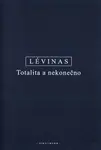 Totalita a nekonečno - Emmanuel Lévinas