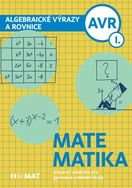 Algebraické výrazy a rovnice I. díl