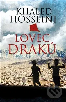 Lovec draků - Khaled Hosseini