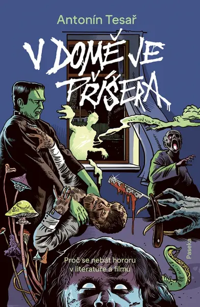 V domě je příšera - Antonín Tesař