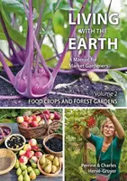 Living with the Earth: Volume 2 - Perrine Herve-Gruyer, Charles Herve-Gruyer
