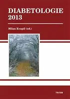Diabetologie 2013 (poškozená) - Milan Kvapil