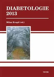 Diabetologie 2013 (poškozená) - Milan Kvapil