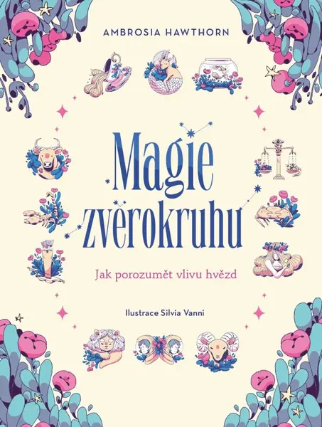 Magie zvěrokruhu (poškozená) - Ambrosia Hawthorn