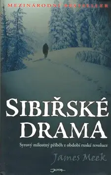 Sibiřské drama (poškozená) - James Meek