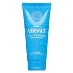 Versace Eau Fraiche sprchový gel pro muže 200 ml