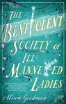 The Benevolent Society of Ill-Mannered Ladies - Alison Goodmanová