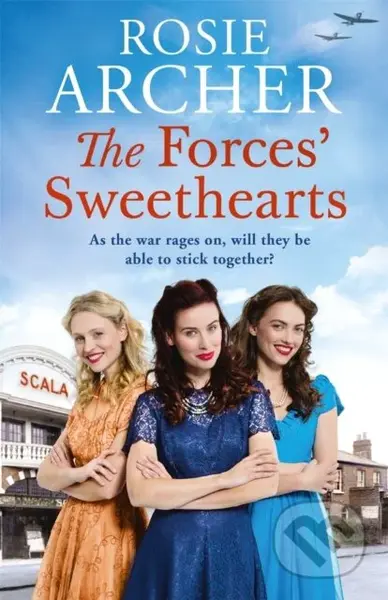The Forces' Sweethearts (A heartwarming WW2 saga. Perfect for fans of Elaine Everest and Nancy Revell.) - kniha z kategorie Společenská beletrie