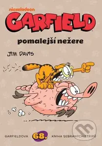 Garfield pomalejší nežere - Jim Davis (ilustrátor) - kniha z kategorie Komiksy