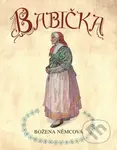 Babička - Božena Němcová, Adam Kašpar (ilustrátor) - kniha z kategorie Pro děti